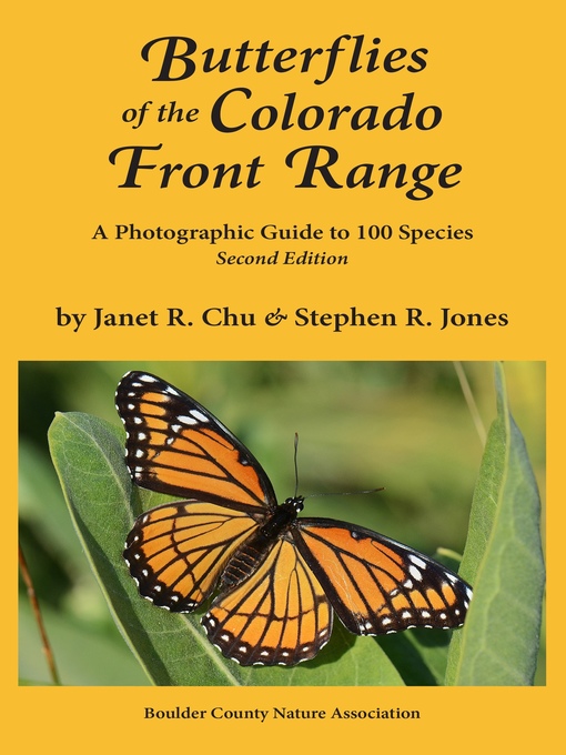 Title details for Butterflies of the Colorado Front Range by Janet R. Chu - Available